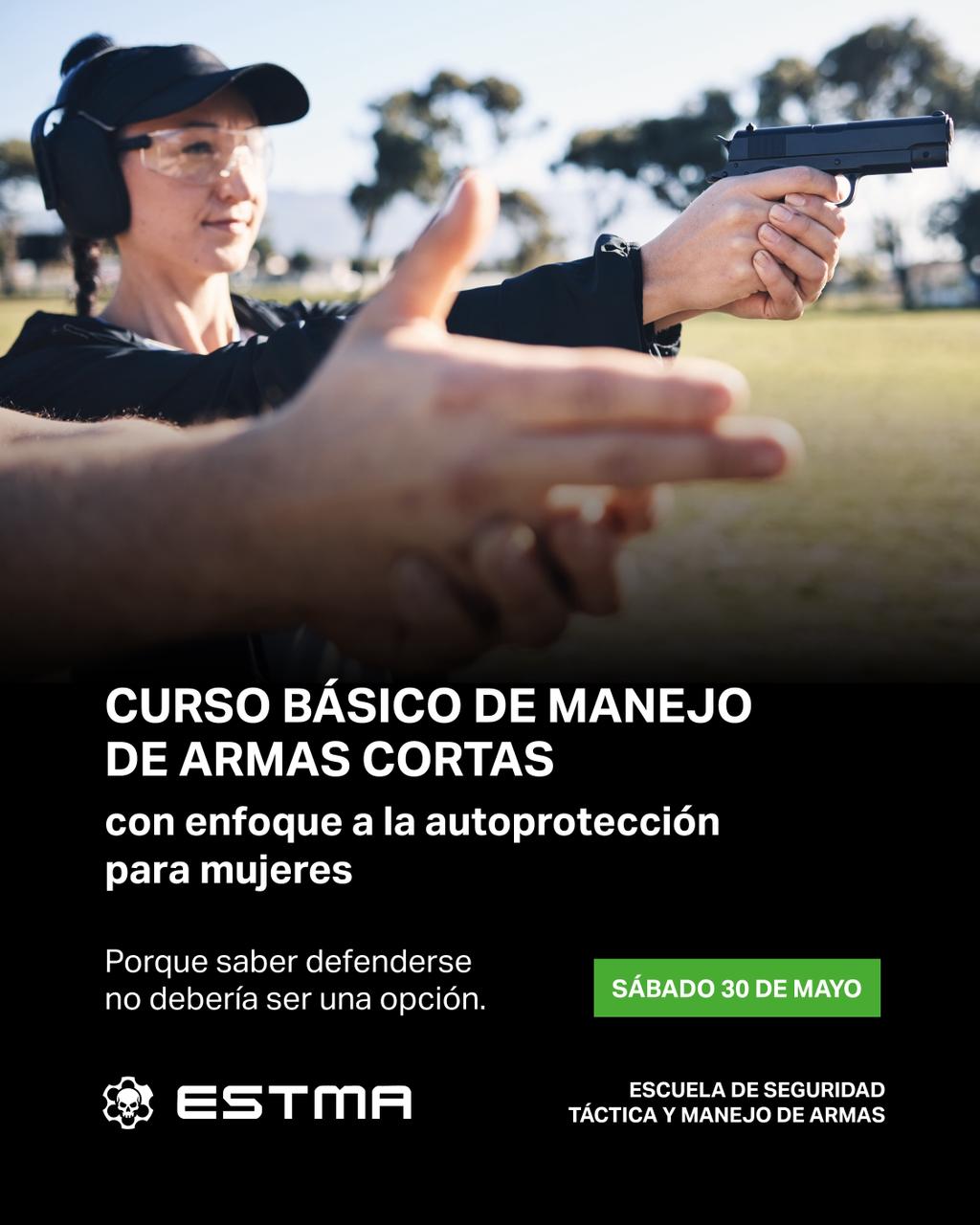 CURSO BÁSICO DE ARMAS CORTAS (MODULO 1) CON ENFOQUE TÁCTICO A LA AUTOPROTECCION